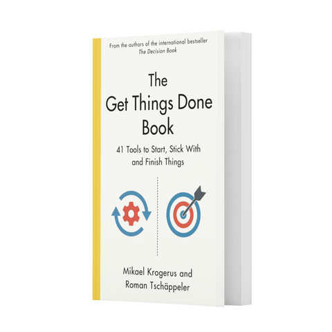 THE GET THINGS DONE BOOK - 41 Tools to Start, Stick With and Finish Things