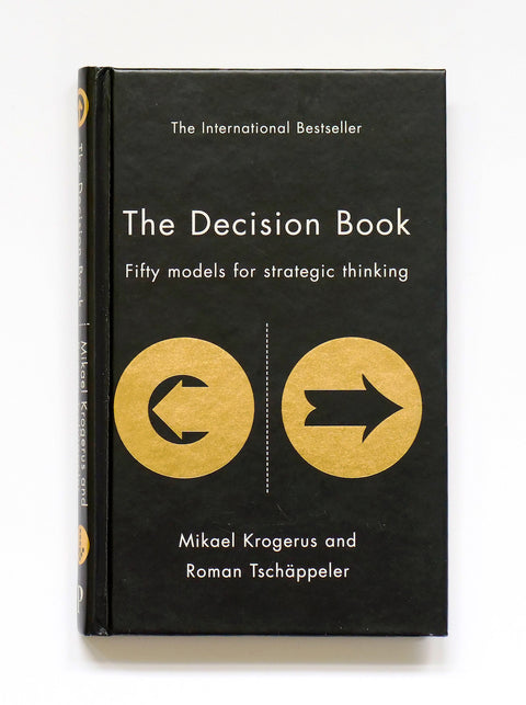 THE DECISION BOOK - Fifty models for strategic thinking